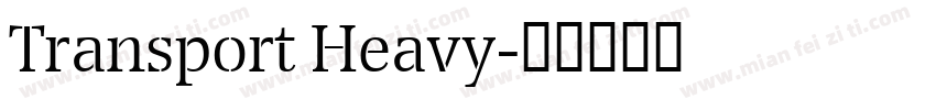 Transport Heavy字体转换